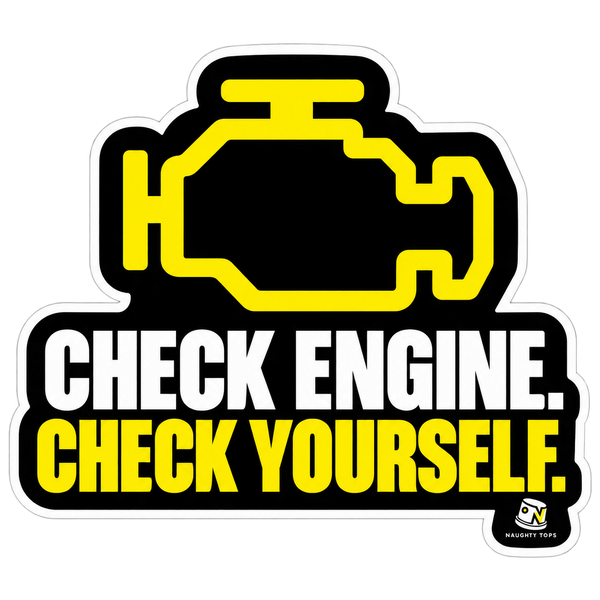 Check Engine, Check Yourself — Sticker