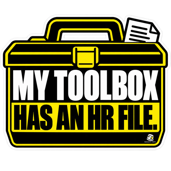 My Toolbox Has an HR File — Sticker