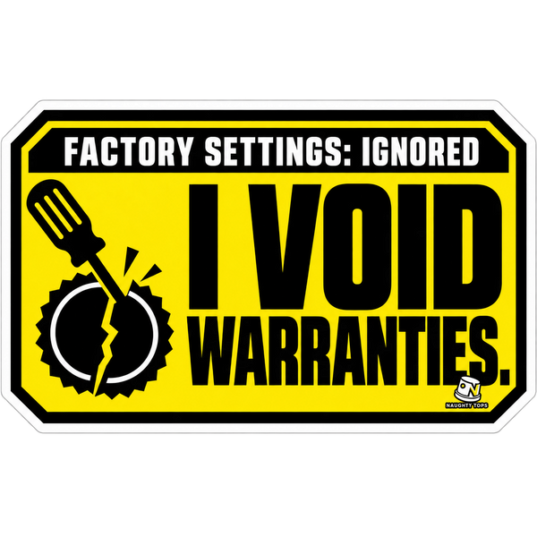 I Void Warranties — Sticker